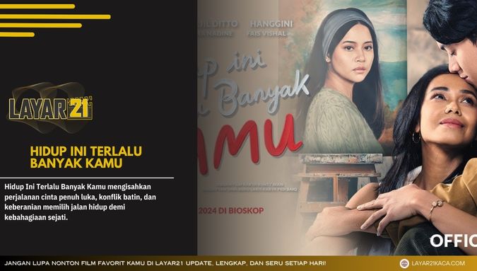 Hidup Ini Terlalu Banyak Kamu
