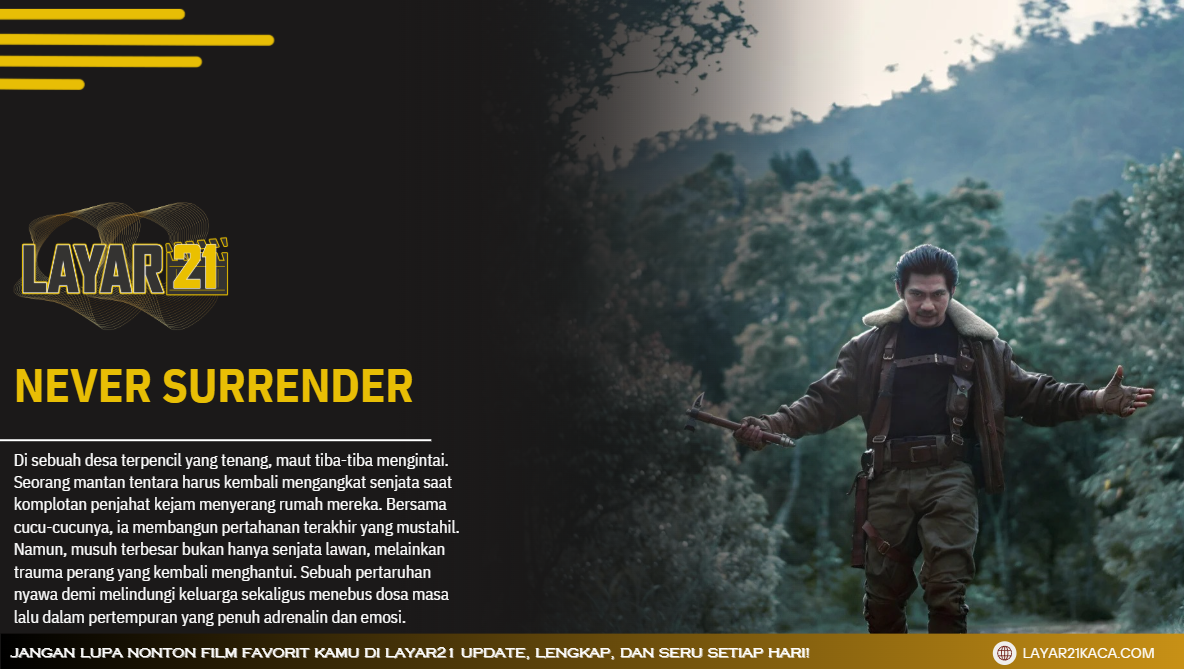 NeverSurrenderLAYAR21