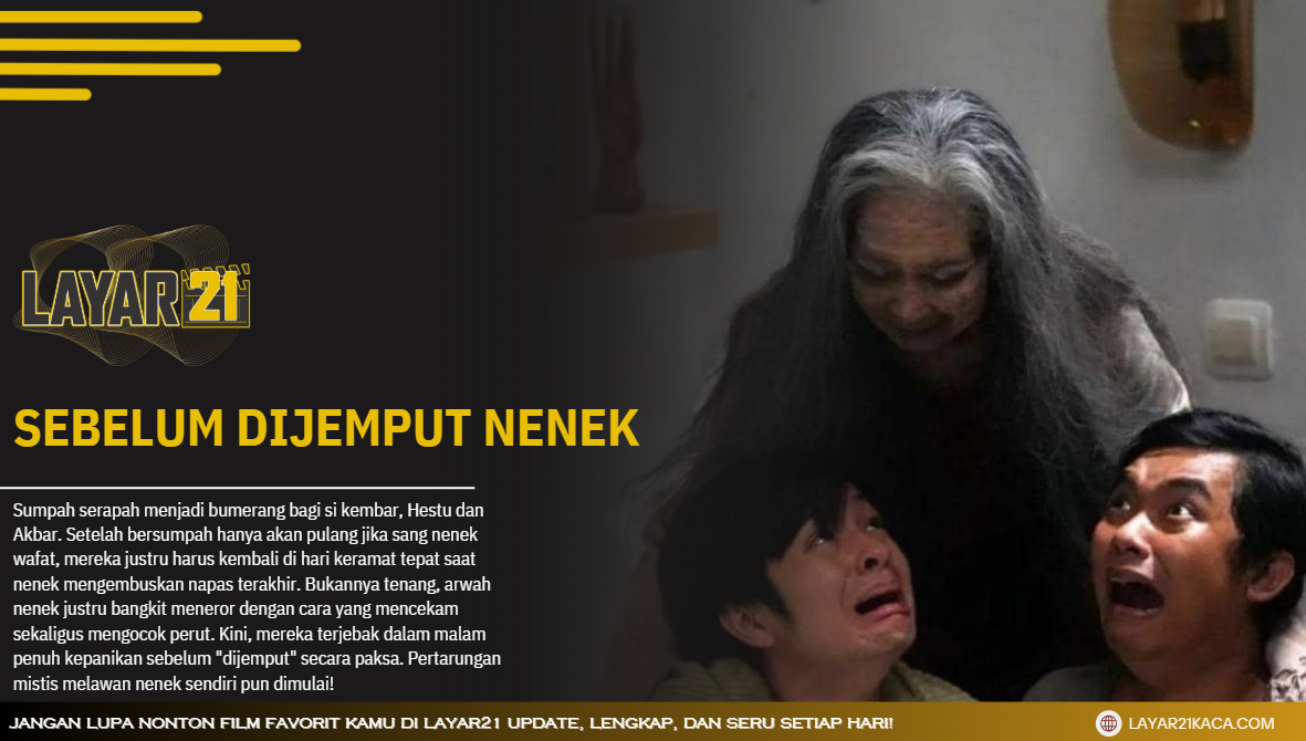 SebelumDijemputNenekLAYAR21