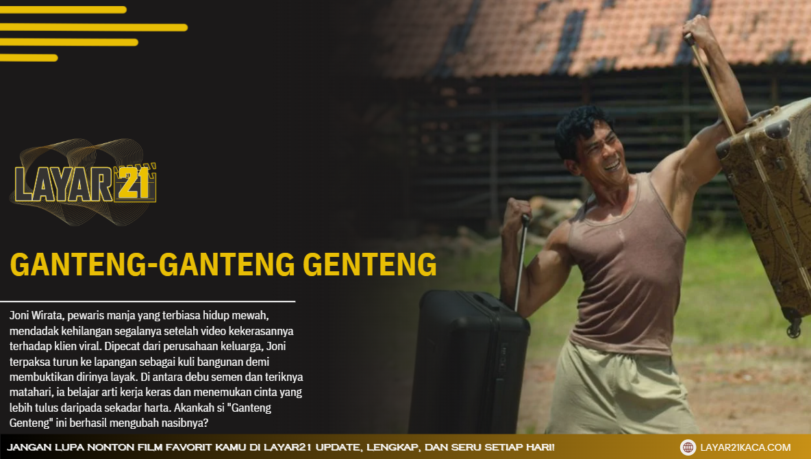 Ganteng-GantengGentengLAYAR21
